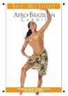 The Method Afro-Brazilian Cardio