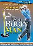 How to Beat the Bogey Man 10 Quick Tips