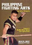 Philippine Fighting Arts by Julius Melegrito Vol. 2
