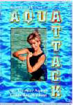 Aqua Attack Video