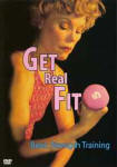 Get Real Fit Basic Strength Training