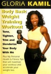Body Basic Weight Training Workout with Gloria Kamil DVD