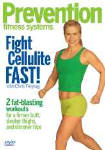 Prevention Fitness Systems Fight Cellulite Fast