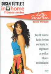 Susan Tuttle's In Home Fitness Series: Latin Sensation Dance Workout DVD