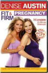 Denise Austin Fit & Firm Pregnancy
