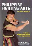 Philippine Fighting Arts by Julius Melegrito Vol. 1: