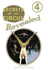 Secrets of the Circus Revealed - Vol. 4 DVD