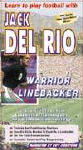 Jack Del Rio Warrior Linebacker